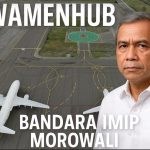 Sekilas Morowali: SK Diam-Diam Bandara IMIP Jadi Internasional